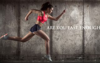 Are you fast enough?