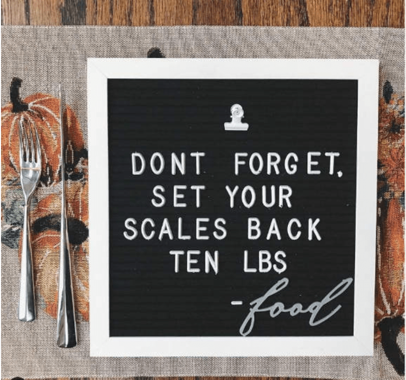 Don't forget to set your scales back ten pounds.
